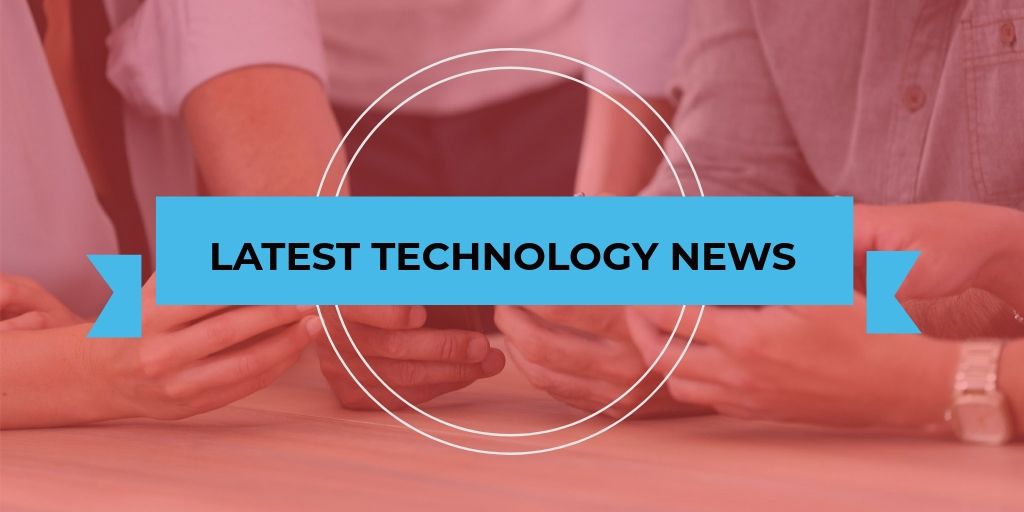 Latest-Technology-News