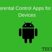 Top 5 Parental Control Apps for Android To monitor your kids