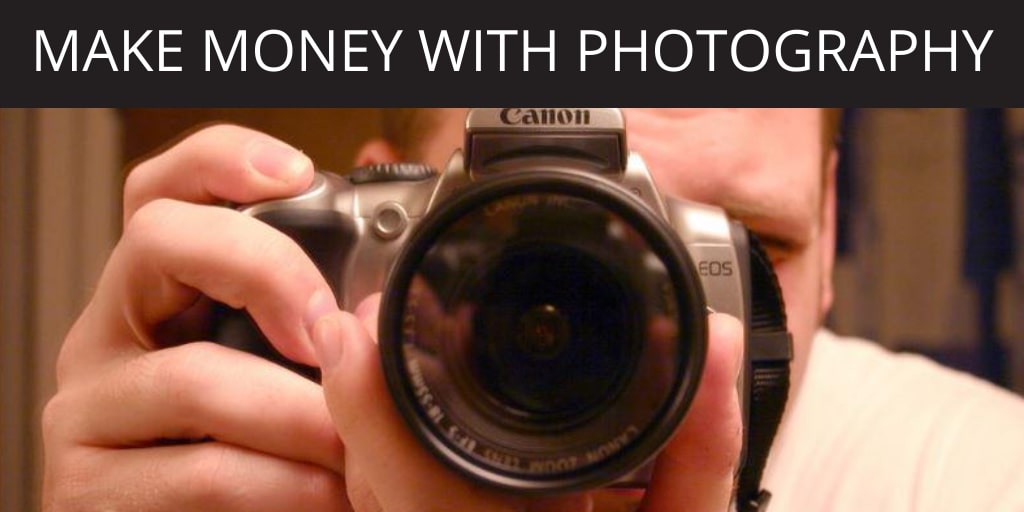 Make Money With Photography
