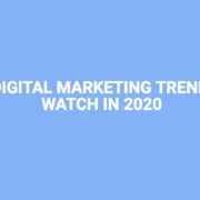 Top 5 Digital Marketing Trends of 2020 That You Can’t Afford To Miss (Updated)