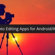 5 Best Photo Editing Apps for iPhone and Android in 2020