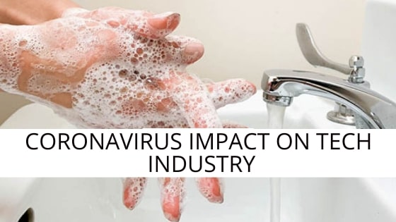 Coronavirus Impact on Tech Industry