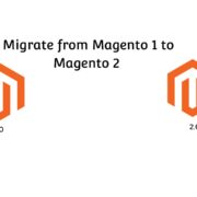Switching from Magento 1 to Magento 2 – How Next Cart Can Help