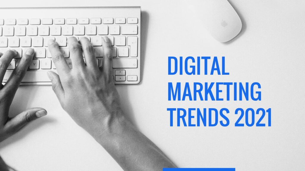 Digital-Marketing-Trends-2021