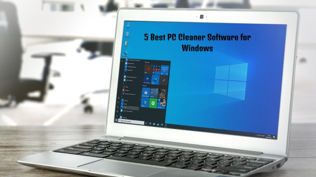 Best PC Cleaner Software for Windows 