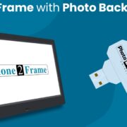 Backup and Display Your Photos on a Frame without Printing with Phone2Frame