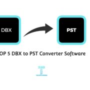 5 Best DBX to PST Converter Software of 2021 (All Tested)