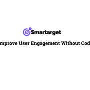 How to Increase User Engagement Without Coding using Smartarget