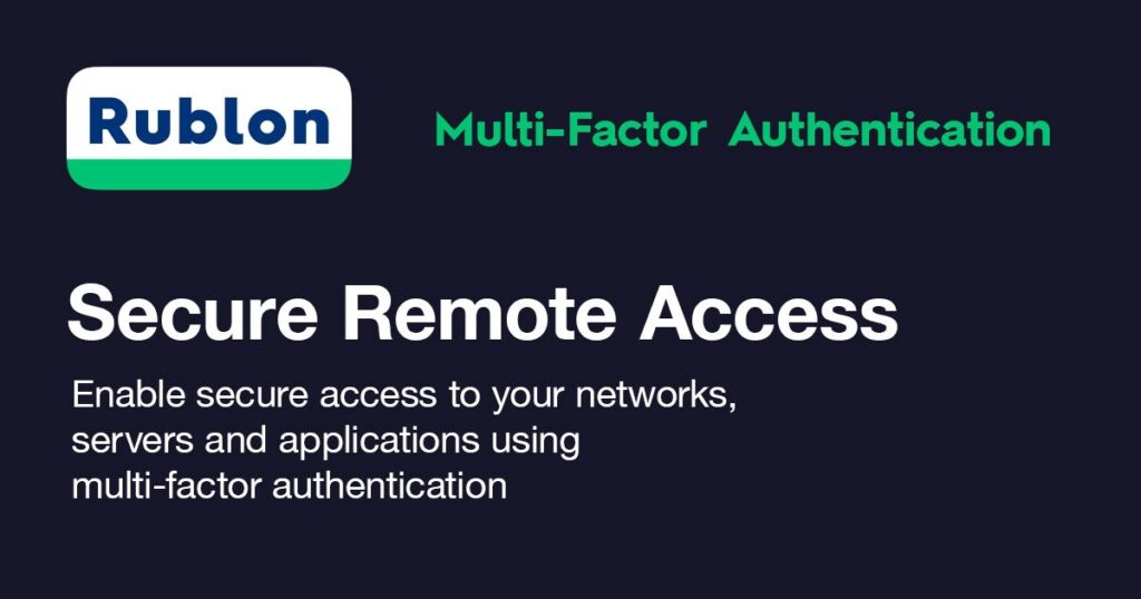 Rublon - Secure Your Networks, Servers, Applications or Data
