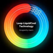 What is Xiaomi Loop Liquid Cool Technology?