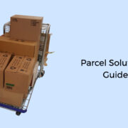 A Guide to Parcel Management Solutions 